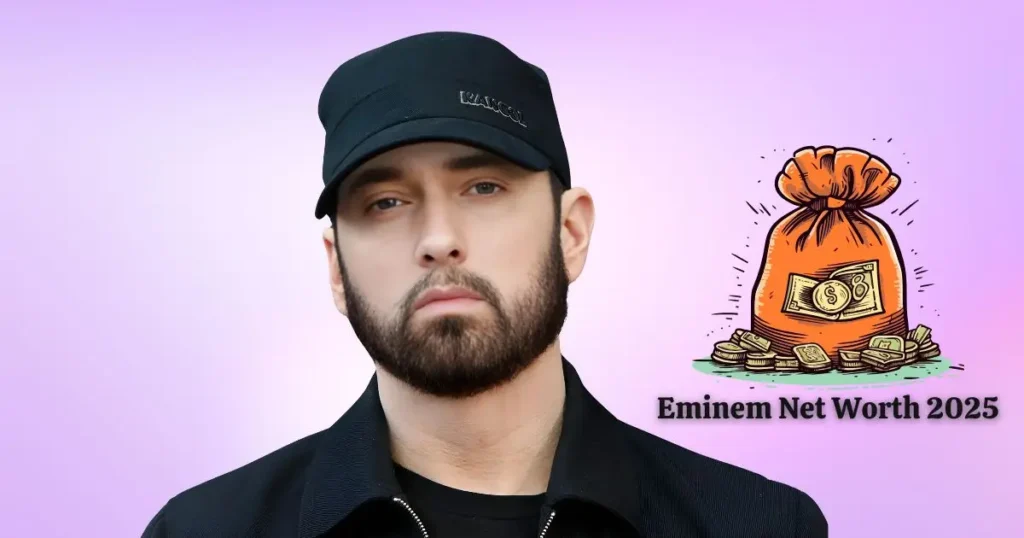 Eminem Net Worth 2025